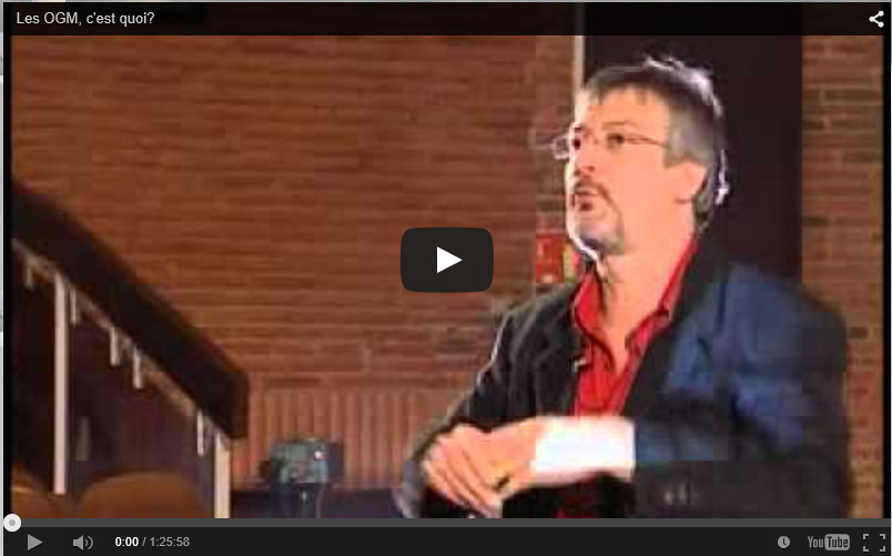 FILM : LES OGM : CONFERENCE DE CHRISTIAN VELOT (1h25)